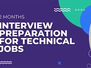 Interview Preparations for Technical Jobs - 2 Months